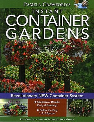 Free audio book download for ipod Pamela Crawford's Instant Container Gardens by Pamela Crawford 9780971222052 RTF ePub PDB