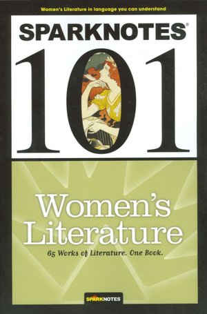 Women's Literature (SparkNotes 101)