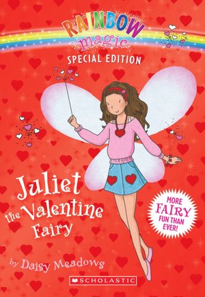 Juliet the Valentine Fairy (Rainbow Magic Series)