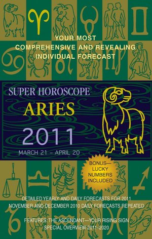 Super Horoscopes Aries 2011