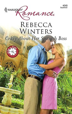 Crazy about Her Spanish Boss