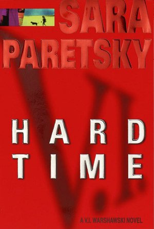 Hard Time (V. I. Warshawski Series #9)