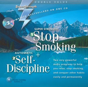 Super Strength Stop Smoking + Automatic Self Discipline