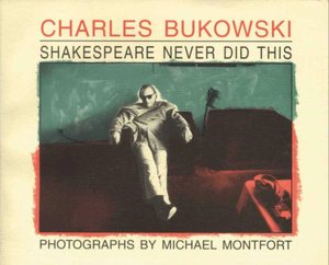 Kindle download free books Shakespeare Never Did This (English literature) by Charles Bukowski 9780062046215 DJVU