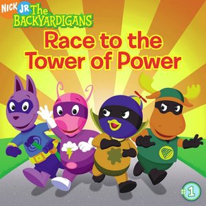 Race to the Tower of Power (Backyardigans Series #1)