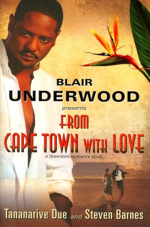 Blair underwood Presents: From Cape Town with Love