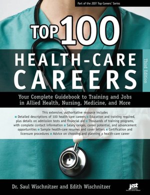 Top 100 Health Care Careers, Third Edition