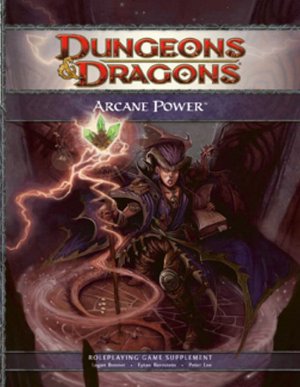 Arcane Power (D&D Supplement Series)