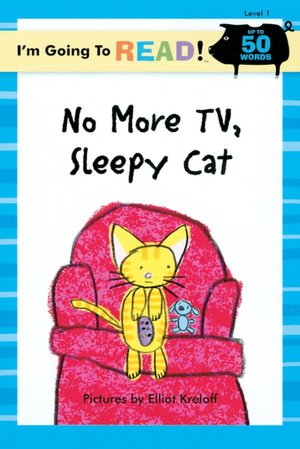 I'm Going to Read (Level 1): No More TV, Sleepy Cat