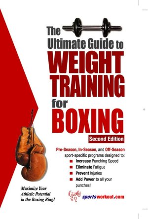 The Ultimate Guide to Weight Training for Boxing
