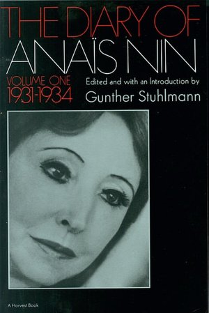 The Diary of Anais Nin Volume 1 1931-1934: Vol. 1 (1931-1934)