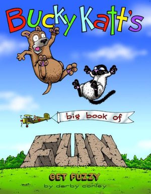 Bucky Katt's Big Book of Fun(Get Fuzzy Series)