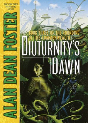 Diuturnity's Dawn (Founding of the Commonwealth Series #3)