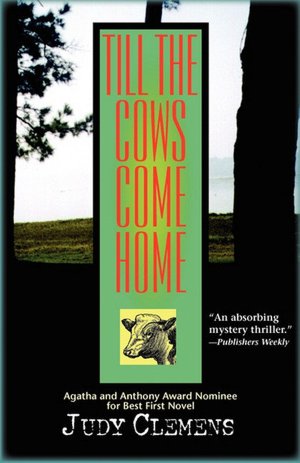 Till the Cows Come Home (Stella Crown Series #1)