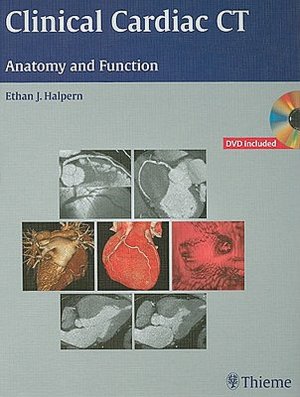 Clinical Cardiac CT: Anatomy and Function