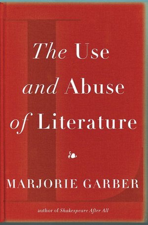 The Use and Abuse of Literature