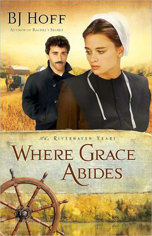 Where Grace Abides (Riverhaven Years Series #2)