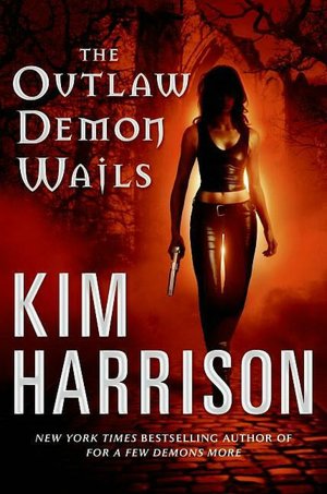 The Outlaw Demon Wails (Rachel Morgan Series #6)