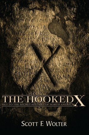 Hooked X: Key to the Secret History of North America