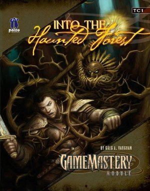 GameMastery Module TC1: Into the Haunted Forest