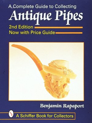 Complete Guide to Collecting Antique Pipes