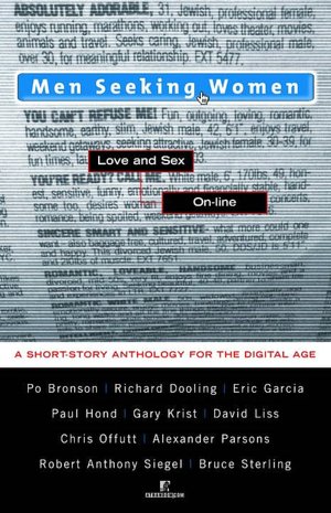 Men Seeking Women: Love and Sex On-Line