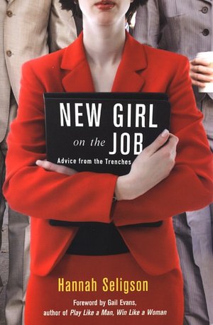 New Girl on the Job: Advice from the Trenches