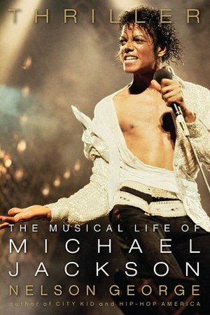 Thriller: The Musical Life of Michael Jackson