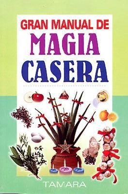 Gran manual de magia casera