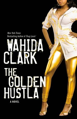 The Golden Hustla (Thug Series #5)