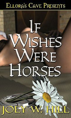 If Wishes Were Horses