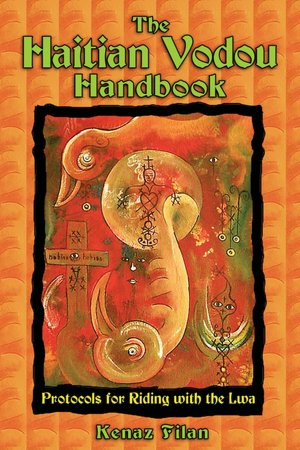 Haitian Vodou Handbook: Protocols for Riding with the Lwa