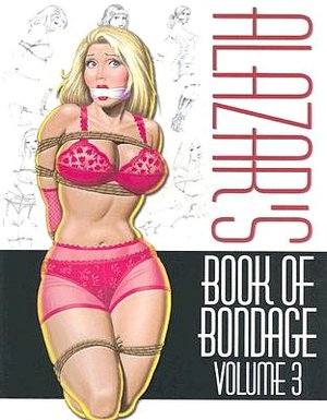 Alazar's Book of Bondage, Volume Three