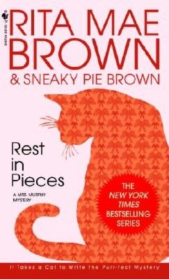 Rest in Pieces (Mrs. Murphy Series #2)