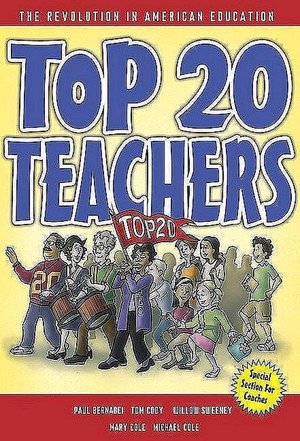 Top 20 Teachers: The Revolution in American Education