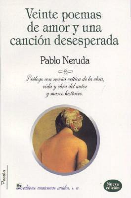 20 poemas de amor y una cancion desesperada