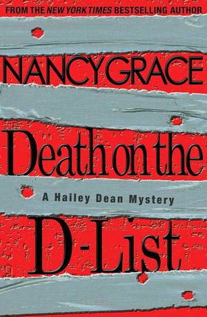 Death on the D-List (Hailey Dean Series #2)