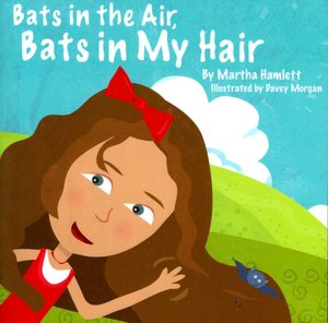 Bats In The Air, Bats In My Hair