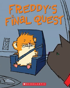 Freddy's Final Quest (Golden Hamster Saga Series #5)