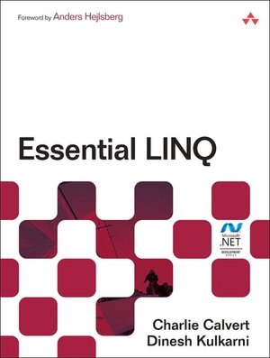 Essential LINQ (Microsoft .NET Development Series)