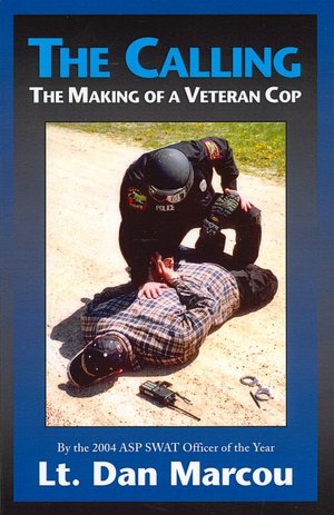 The Calling: The Making of a Veteran Cop