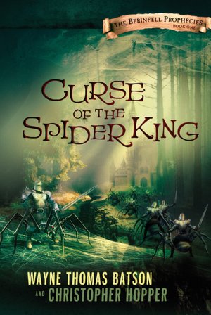 Curse of the Spider King (Berinfell Prophesies Series #1)