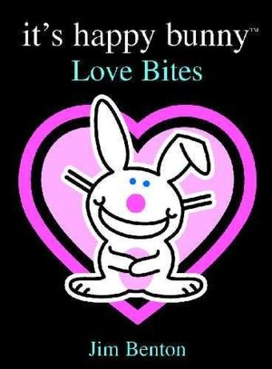 Love Bites (It's Happy Bunny Series)