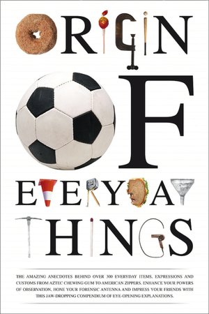 Origin of Everyday Things