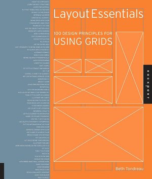 Layout Essentials: 100 Design Principles for Using Grids