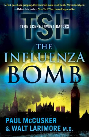 The Influenza Bomb (TSI Series)