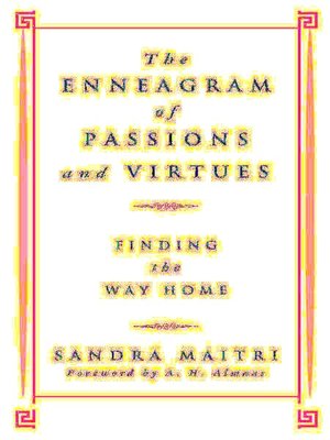 The Enneagram of Passions and Virtues: Finding the Way Home