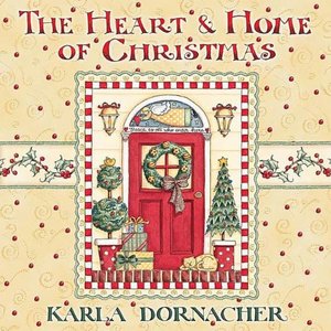 The Heart and Home of Christmas