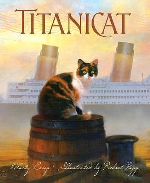 Titanicat (True Stories Series)