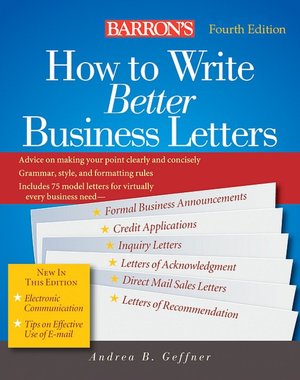 Barron's How to Write Better Business Letters